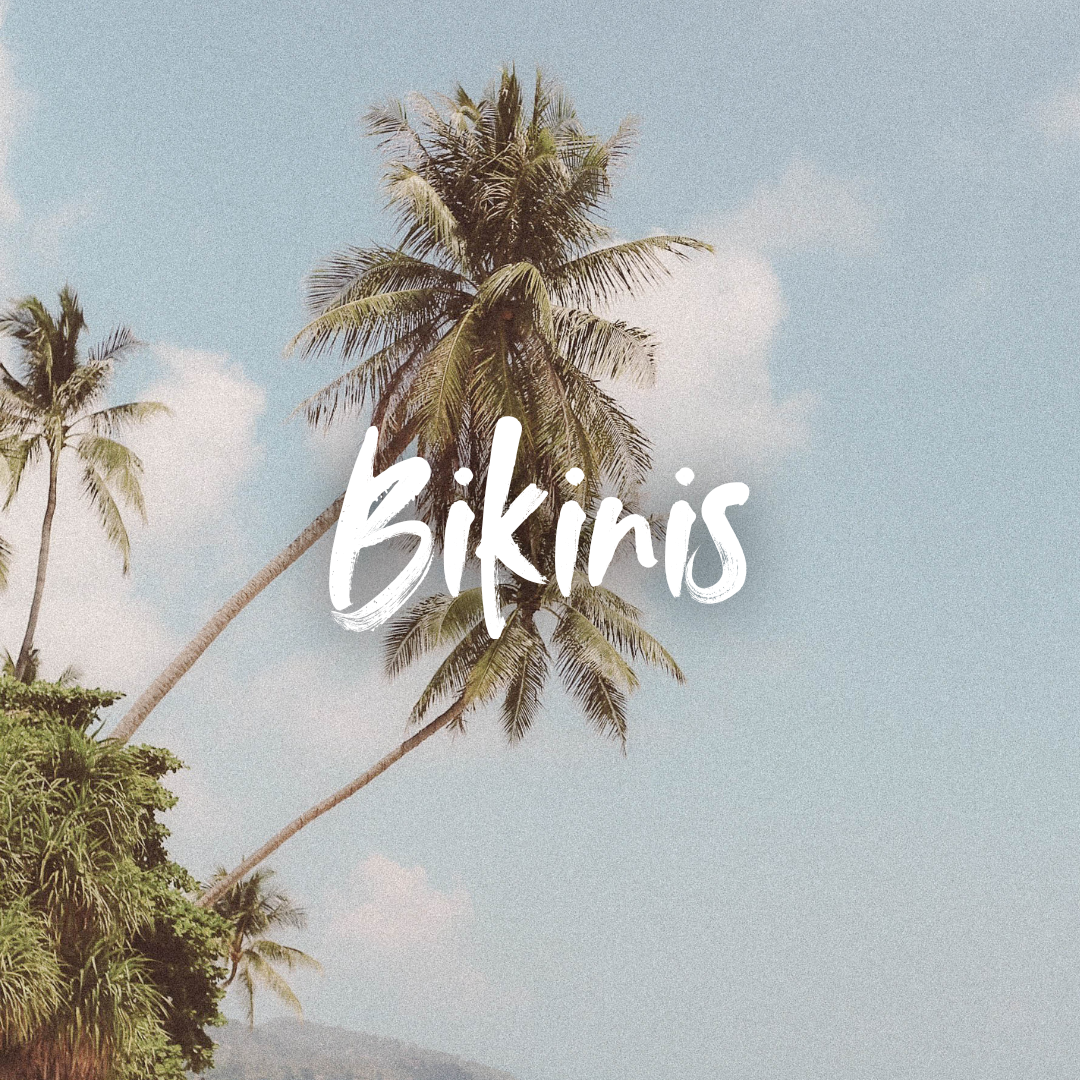 Bikinis