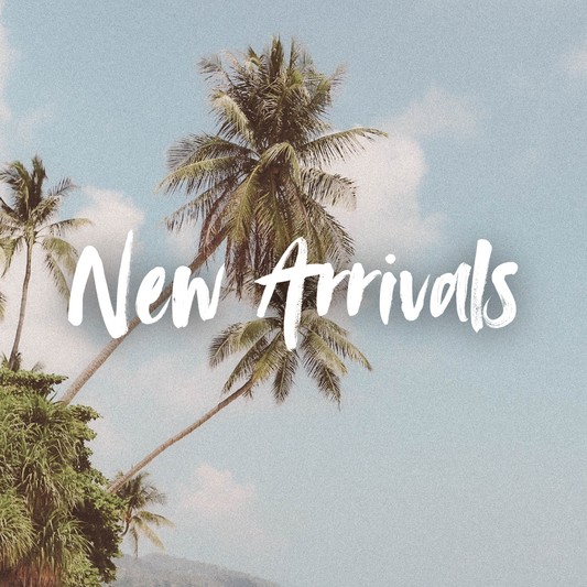 NEW ARRIVALS